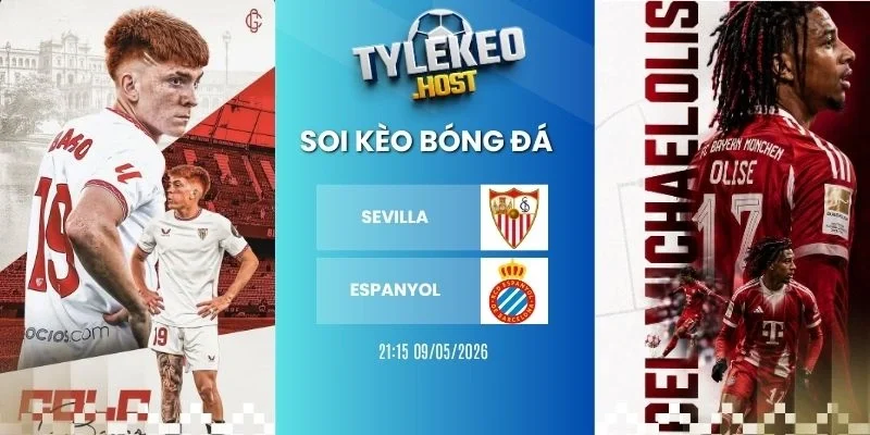 Tỷ lệ kèo nhà cái Sevilla vs Espanyol - La Liga, 09/05/2026